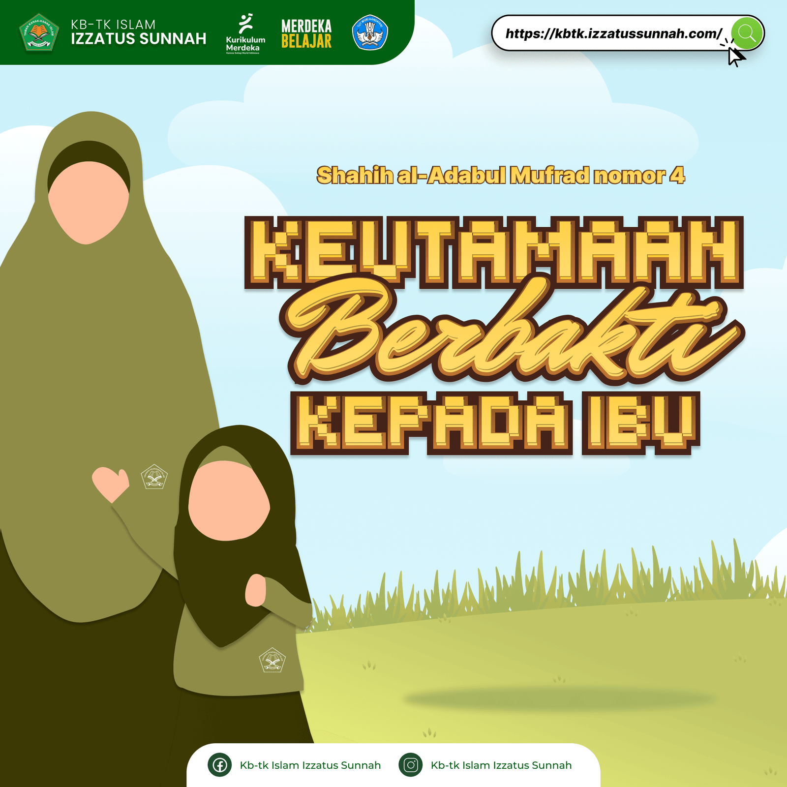 TK - Nasihat Libur Sekolah 7 - Keutamaan Berbakti Kepada Ibu