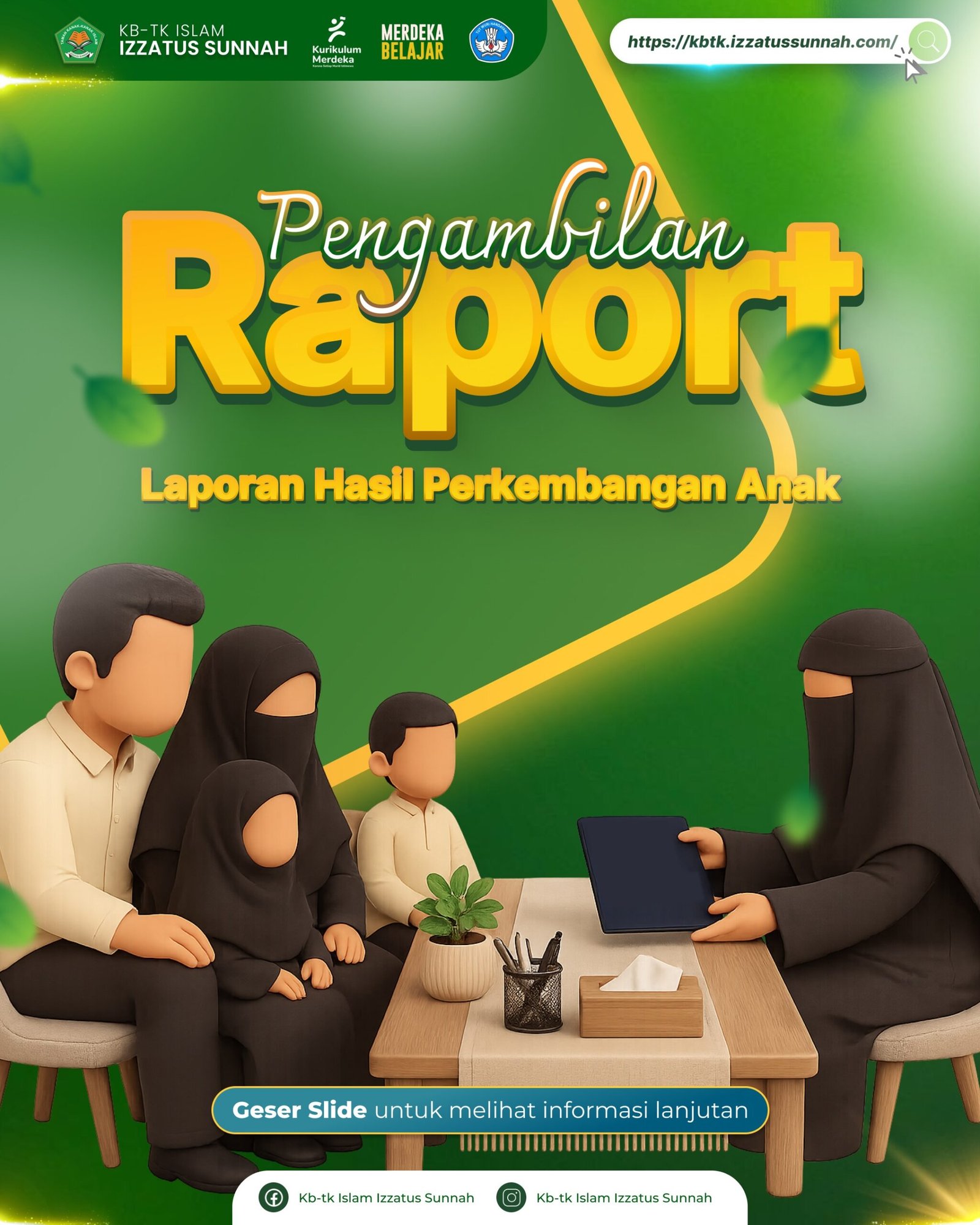 Pengambilan Laporan Hasil Perkembangan AnakKB-TK Islam Izzatus Sunnah Tahun Ajaran 2025:2026 - 2